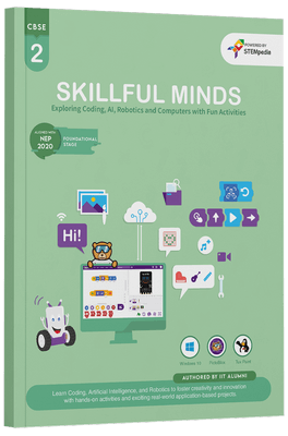 Skillful Minds: CBSE Coding, AI, Robotics & Computer Book — Class 2