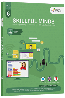 Skillful Minds: CBSE Coding, AI, Robotics & Computer Book — Class 6